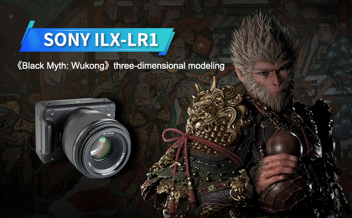 SONY ILX-LR1 For Black Myth: Wukong 3D reconstruction technology